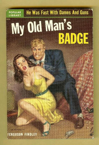 Popular Library 324 My Old Man's Badge F-